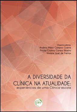 A diversidade da clínica na atualidade: experiências de uma clínica-escola