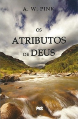 Os Atributos de Deus