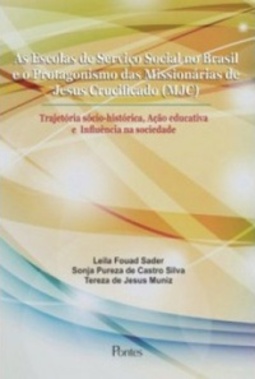 Escolas de Serviço Social no Brasil e o Protagonismo das Missionárias de Jesus Crucificado (MJC)
