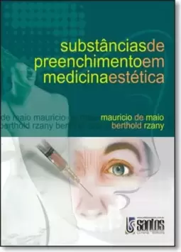 Substancias De Preenchimento Em Medicina Estetica