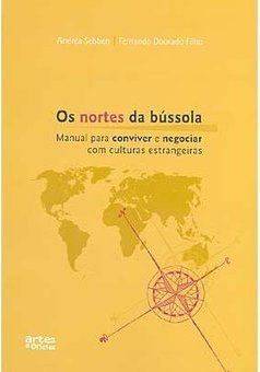 Nortes da Bússola: Manual para Conviver e Negociar com Culturas...
