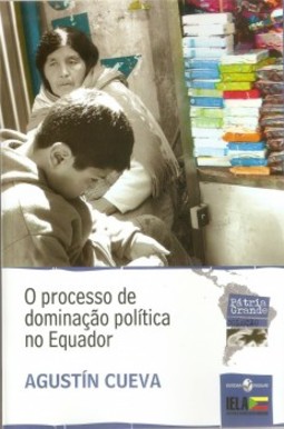 O processo de dominação política no Equador