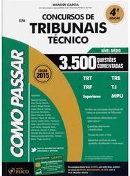 Como Passar em Concursos de Tribunais Técnico