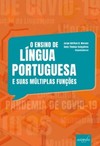 O ensino da língua portuguesa e suas múltiplas funções