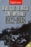 Revoluções do Brasil Contemporâneo 1922 - 1938