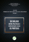 Do diálogo entre políticas e representações sociais às práticas