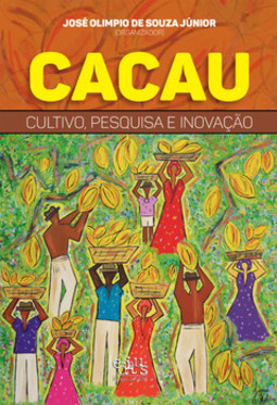 Cacau: cultivo, pesquisa e inovação