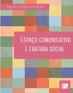 Espaço comunicativo e fratura social