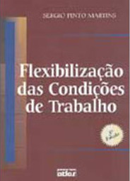 Flexibilização das Condições de Trabalho