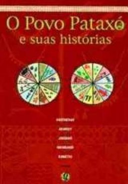 O Povo Pataxó e Suas Histórias