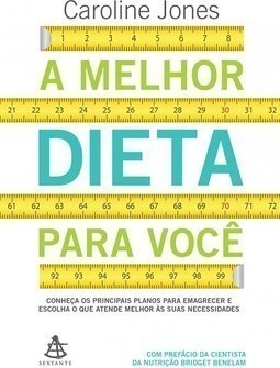 A melhor dieta para você