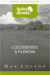 Colossenses e Filemom - Coleção Lições de Vida