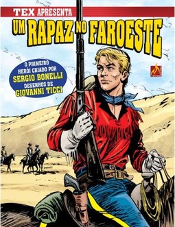 Tex apresenta Um rapaz no faroeste