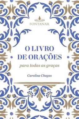 O LIVRO DE ORAÇOES: PARA TODAS AS...