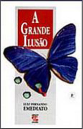 A Grande Ilusão: Crônicas