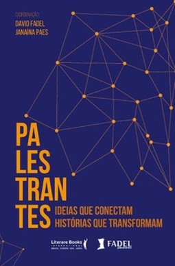 Palestrantes: ideias que conectam, histórias que transformam