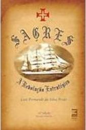 Sagres: a Revolução Estratégica