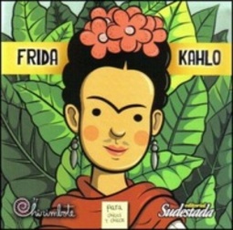 Frida Kahlo para Chicas y Chicos (Antiprincesas #1)