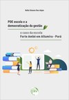 PDE escola e a democratização da gestão: o caso da escola Forte Ambé em Altamira – Pará