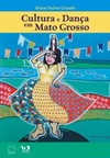 Cultura e dança em Mato Grosso