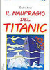 Il Naufragio del Titanic - Importado