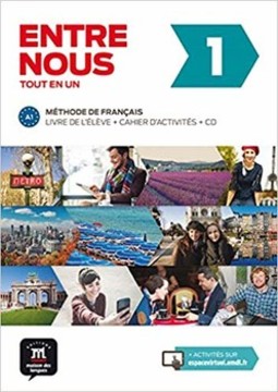 Entre nous 1: livre de l'élève + cahier d'activités + CD