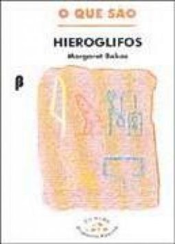 O Que São Hieroglifos