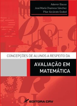 Concepções de alunos a respeito da avaliação em matemática