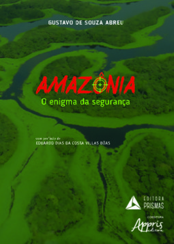 Amazônia, o enigma da segurança