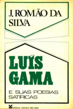 Luís Gama e suas poesias satíricas