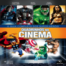 Quadrinhos no cinema 1: O guia completo dos super-heróis