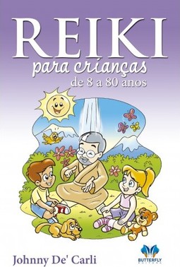 REIKI PARA CRIANÇAS DE 8 a 80 ANOS