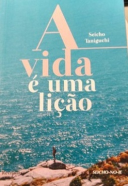 A Vida é Uma Lição