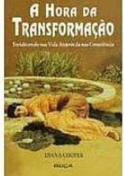 A Hora da Transformação