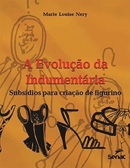 A Evolução da Indumentária