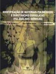 Identificação de Materiais Poliméricos e Substâncias Correlatas...