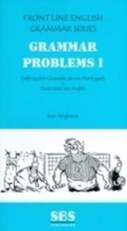 Grammar Problems 1 (Front Line English Grammar Series #1)