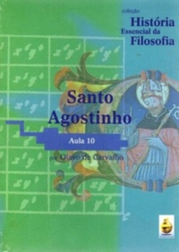 Aula 10: Santo Agostinho (História Essencial da Filosofia #10)
