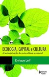 Ecologia, capital e cultura: a territorialização da racionalidade ambiental