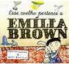Esse Coelho Pertence a Emilia Brown