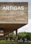 João batista vilanova artigas: elementos para a compreensão de um caminho da arquitetura brasileira, 1938-1967