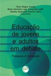 Educação de jovens e adultos em debate: pesquisa e formação