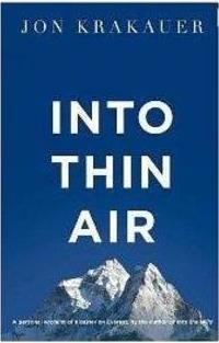 INTO THIN AIR: A PERSONAL ACCOUNT OF THE...T DISASTER
