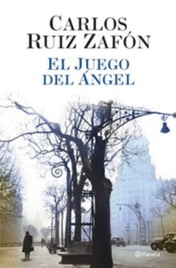 El Juego del Ángel (El Cementerio De Los Libros Olvidados #2)