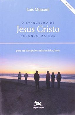 Evangelho de Jesus Cristo Segundo Mateus