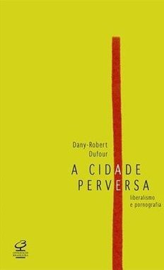 A CIDADE PERVERSA