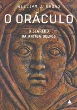 O Oráculo: o Segredo da Antiga Delfos