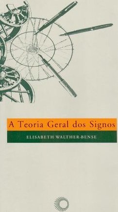 A Teoria Geral dos Signos