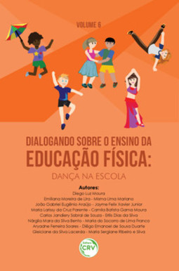 Dialogando sobre o ensino da educação física: dança na escola