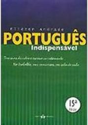 Português Indispensável: Tire Suas Dúvidas e Escreva Corretamente